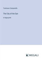 The City of the Sun: in large print 3387022859 Book Cover