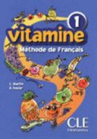 Vitamine 1 : Livre de l'eleve 2090354771 Book Cover