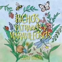 Bichos Extraños y Maravillosos (Spanish Edition) B0G8JHWCYC Book Cover