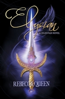 Elysian : A Celestian Novel 1637060041 Book Cover