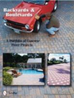 Backyards and Boulevards: A Portfolio of Paver Projects 0764320076 Book Cover