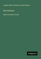 Herculanum: Opera en quatre actes (French Edition) 3563130760 Book Cover