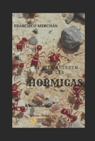 La vida secreta de las hormigas: (A beneficio de la Fundación Aladina) 1791817580 Book Cover