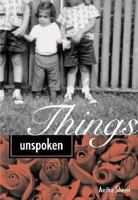 Things Unspoken 0811823555 Book Cover