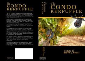 The Condo Kerfuffle Paperback 0692652213 Book Cover