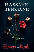 Flowers and Death B0FKHHC9WK Book Cover