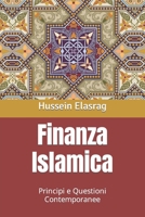 Finanza Islamica: Principi e Questioni Contemporanee 5157832524 Book Cover