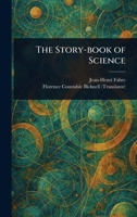 The Story-book of Science 1023510375 Book Cover