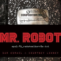 Mr. Robot: Red Wheelbarrow: (eps1.91_redwheelbarr0w.txt) 1419724428 Book Cover