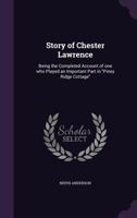 Story of Chester Lawrence 1547005211 Book Cover