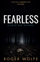Fearless (The Rock Bay Mysteries) B0FF1Q53V3 Book Cover
