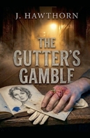 The Gutter's Gamble B0H2D5S16V Book Cover