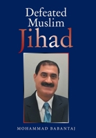 Defeated Muslim Jihad 1664172327 Book Cover