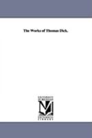The works of Thomas Dick 1425574025 Book Cover