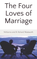 The Four Loves of Marriage B095GP99FK Book Cover