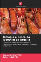Biologia e pesca do lagostim da Argélia 6205638541 Book Cover