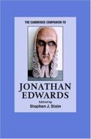 The Cambridge Companion to Jonathan Edwards (Cambridge Companions to Religion) 0521618053 Book Cover