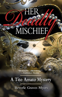 Her Deadly Mischief: Baroque Mystery 1590587790 Book Cover