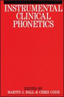 Instrumental Clinical Phonetics (Exc Business And Economy (Whurr)) 1897635184 Book Cover