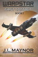 First Contact: WarpStar B08R8DKQQ5 Book Cover