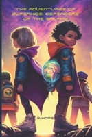 The Adventures of Superkids: Defenders of the Galaxy B0BW363S5T Book Cover