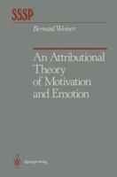 An Attributional Theory of Motivation and Emotion 1461293707 Book Cover