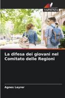 La difesa dei giovani nel Comitato delle Regioni (Italian Edition) 620870118X Book Cover