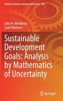 Sustainable Development Goals: Analysis by Mathematics of Uncertainty 3030485250 Book Cover