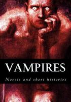 Vampires: Novels and Short Histories 1537776835 Book Cover
