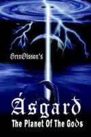 Asgard - The Planet Of The Gods 1697085563 Book Cover