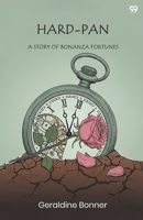 Hard-Pan A Story Of Bonanza Fortunes 9371810661 Book Cover