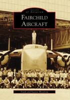 Fairchild Aircraft 0738544396 Book Cover