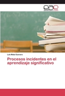 Procesos incidentes en el aprendizaje significativo 6200385629 Book Cover
