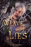 A Weave of Lies: A Dark Fantasy Romance Standalone 106969391X Book Cover