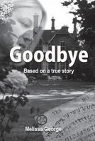 Goodbye 1722160454 Book Cover