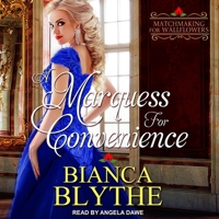 A Marquess for Convenience 1978260849 Book Cover
