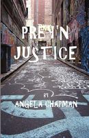 Prey'n Justice 098453623X Book Cover