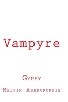 Vampyre: Gypsy 1543154050 Book Cover