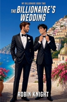 The Billionaire's Wedding B0H6PN1V9D Book Cover