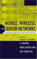 Mobile, Wireless, and Sensor Networks: Technology, Applications, and Future Directions 0471718165 Book Cover