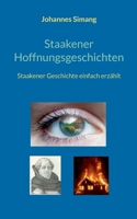 Staakener Hoffnungsgeschichten: Staakener Geschichte einfach erzählt (German Edition) 3819267557 Book Cover