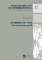 Verfuegbarkeit Und Sucht Beim Automatenspiel 3631673345 Book Cover