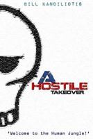 A Hostile Takeover 1495396835 Book Cover