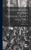 A Sentimental Journey Through France and Italy B000FL9028 Book Cover