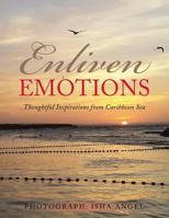 Enliven Emotions: Thoughtful Inspirations from Caribbean Sea 1524622079 Book Cover