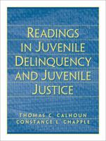 Readings in Juvenile Delinquency and Juvenile Justice 0130281719 Book Cover