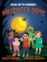 Halloween Signs (Sign with Friends) B0FY4HNL1J Book Cover