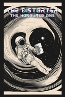 The Distorter : The Honoured One: The Honoured One B0F9YYJGY2 Book Cover