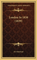 London In 1838 1120319994 Book Cover