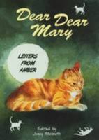 Dear Dear Mary: Letters from Amber 1873727216 Book Cover
